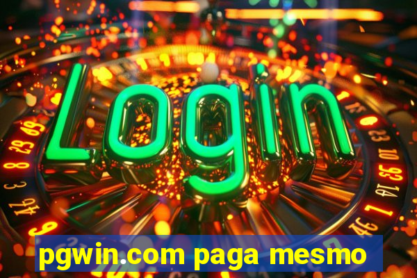 pgwin.com paga mesmo